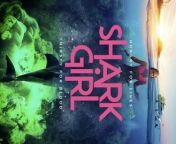 Shark Girl Trailer - official movie trailer HD