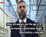 Searching for a new employment opportunity can be daunting at any age but many job seekers over the age of 50 are having a particularly tough time landing a new role.