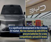 In a significant development in the Chinese electric vehicle (EV) market, Nio has teamed up with BYD to procure batteries for a new, competitively-priced EV brand.