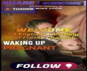 Waking Up PregnantPart 1 from breast out girl
