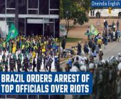 Brazil&#39;s judicial authorities have ordered the arrest of top public officials after rioters stormed key government buildings in Brasília which was followed by a protest rally by Pro-democracy Lula&#39;s supporters in the capital. One official, the former commander of the military police, has been arrested as per the reports by the local media.&#60;br/&#62; &#60;br/&#62;#BrazilCongressAttack #JairBolsonaro #BrazilRiots &#60;br/&#62;