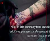 An analysis of 54 inks commonly used in tattoo parlors has uncovered that a whopping 45 of them contained additives, pigments and chemicals that were not listed on the label.