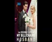 the double life of my billionaire husband Full Episode - 1
