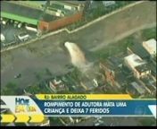 A ruptured water main killed a child and destroyed several homes in Rio de Janeiro on Tuesday (July 30).