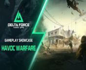 Delta Force Hawk Ops Gameplay Showcase Havoc Warfare from charamsukh force ullu
