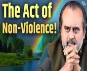 Full Video: Is non-violence about not fighting the false and evil? &#124;&#124; Acharya Prashant (2019)&#60;br/&#62;Link: &#60;br/&#62;&#60;br/&#62; • Is non-violence about not fighting th...&#60;br/&#62;&#60;br/&#62;➖➖➖➖➖➖&#60;br/&#62;&#60;br/&#62;‍♂️ Want to meet Acharya Prashant?&#60;br/&#62;Be a part of the Live Sessions: https://acharyaprashant.org/hi/enquir...&#60;br/&#62;&#60;br/&#62;⚡ Want Acharya Prashant’s regular updates?&#60;br/&#62;Join WhatsApp Channel: https://whatsapp.com/channel/0029Va6Z...&#60;br/&#62;&#60;br/&#62; Want to read Acharya Prashant&#39;s Books?&#60;br/&#62;Get Free Delivery: https://acharyaprashant.org/en/books?...&#60;br/&#62;&#60;br/&#62; Want to accelerate Acharya Prashant’s work?&#60;br/&#62;Contribute: https://acharyaprashant.org/en/contri...&#60;br/&#62;&#60;br/&#62; Want to work with Acharya Prashant?&#60;br/&#62;Apply to the Foundation here: https://acharyaprashant.org/en/hiring...&#60;br/&#62;&#60;br/&#62;➖➖➖➖➖➖&#60;br/&#62;&#60;br/&#62;Video Information: Shabdyog Session, 17.06.2019, Advait BodhSthal, Greater Noida, India &#60;br/&#62;&#60;br/&#62;Context:&#60;br/&#62;~ What is really non-violence?&#60;br/&#62;~ What is really violence?&#60;br/&#62;~ How to be non-violent?&#60;br/&#62;~ How Can Fighting Be an Act of Non-Violence?&#60;br/&#62;~ Is non-violence about not fighting the false and evil?&#60;br/&#62;&#60;br/&#62;Music Credits: Milind Date&#60;br/&#62;~~~~~~~~~~~~~ .