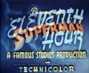 Superman Eleventh Hour (1942) Spanish dubbed from superman music