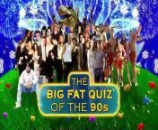 2013 Big Fat Quiz Of The 90's from bangali fat a