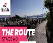 ‍♀️ Discover the route of ninth Giro d&#39;Italia 2024 stage: 214 km from Avezzano to Napoli! &#60;br/&#62;&#60;br/&#62;Immerse yourself in race with our Playlist:&#60;br/&#62;✅ Strade Bianche Crédit Agricole 2024&#60;br/&#62;✅ Tirreno Adriatico Crédit Agricole 2024&#60;br/&#62;✅ Milano-Torino presented by Crédit Agricole 2024&#60;br/&#62;✅ Milano-Sanremo presented by Crédit Agricole 2024&#60;br/&#62;✅ Il Giro d’Abruzzo Crédit Agricole&#60;br/&#62;✅ Giro d’Italia&#60;br/&#62;✅ Giro Next Gen 2024&#60;br/&#62;✅ Giro d&#39;Italia Women&#60;br/&#62;✅ GranPiemonte presented by Crédit Agricole 2024&#60;br/&#62;✅ Il Lombardia presented by Crédit Agricole 2024&#60;br/&#62;&#60;br/&#62;Follow our channels to stay updated onGiro d’Italia 2024and interact with other cycling enthusiasts:&#60;br/&#62;&#60;br/&#62; Facebook: https://www.facebook.com/giroditalia&#60;br/&#62; Twitter: https://twitter.com/giroditalia&#60;br/&#62; Instagram: https://www.instagram.com/giroditalia/&#60;br/&#62;&#60;br/&#62;Enjoy the magic of the major cycling &#60;br/&#62;https://www.giroditalia.it/en/&#60;br/&#62;&#60;br/&#62;To license video content click here: https://imgvideoarchive.com/client/rcs_italian_cycling_archive