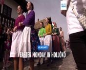 The northern Hungarian village of Holloko celebrates Easter Monday in its own particular - and peculiar - way.
