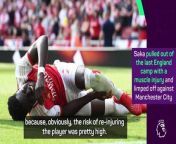 Arsenal boss Mikel Arteta opens up about the injury that Bukayo Saka is currently dealing with
